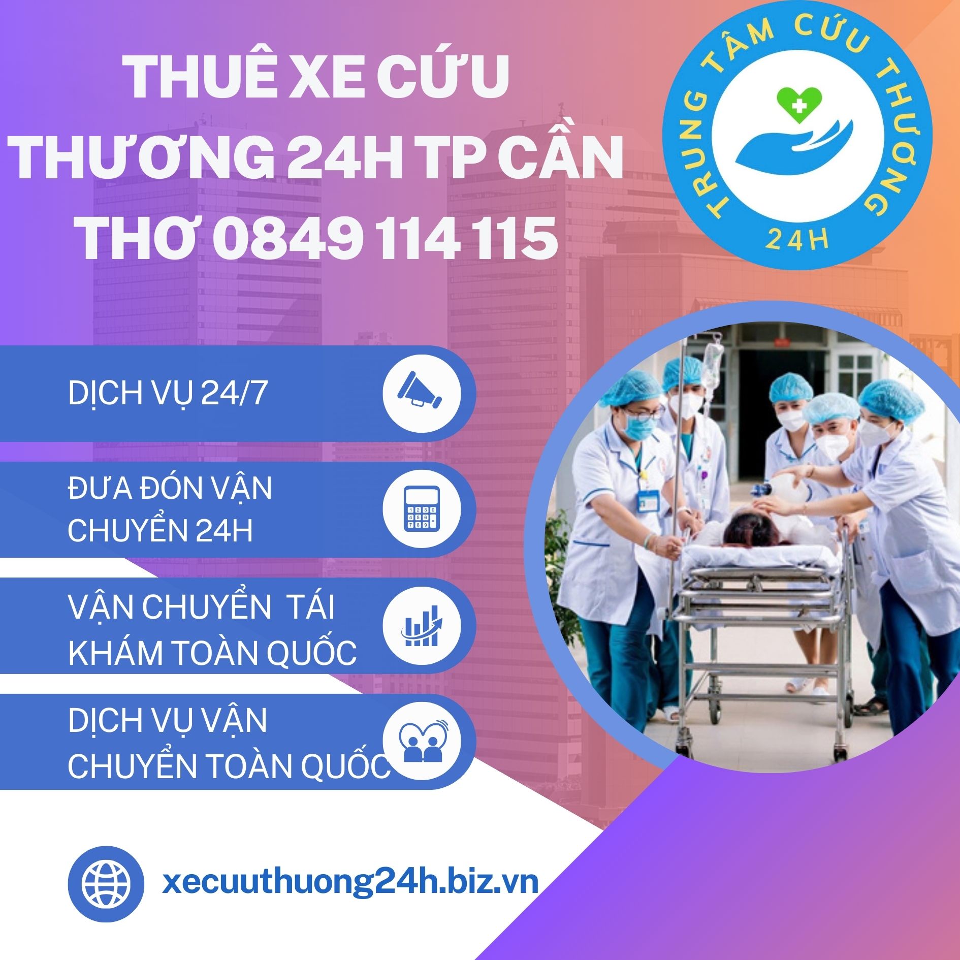 THUÊ XE CỨU THƯƠNG 24H TP CẦN THƠ 0849 114 115